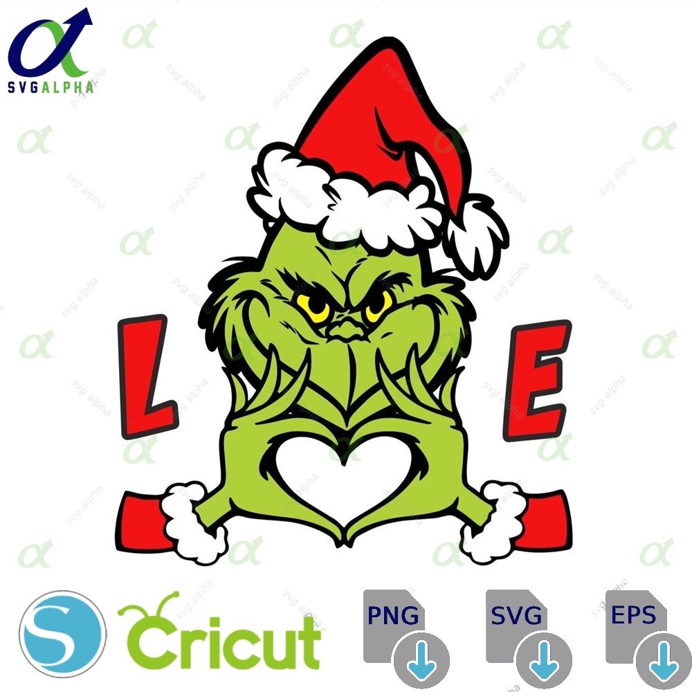 Grinch Love Christmas Svg Funny Holiday Graphic Tee Design Digital Download